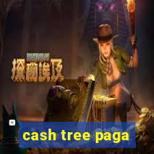 cash tree paga